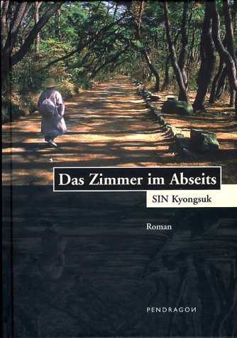Das Zimmer im Abseits: Roman (Edition moderne koreanische Autoren) Contemporary literature