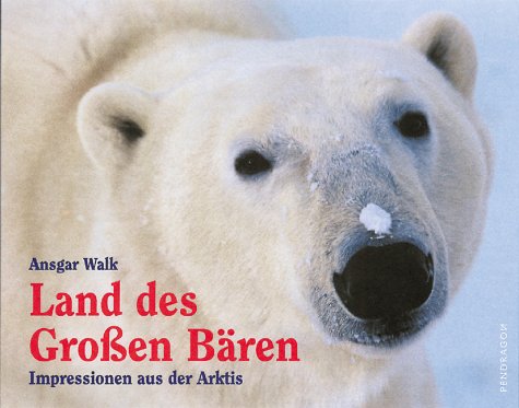 Land des Großen Bären. Impressionen aus der Arktis: Bildband Leisure, Home & Garden