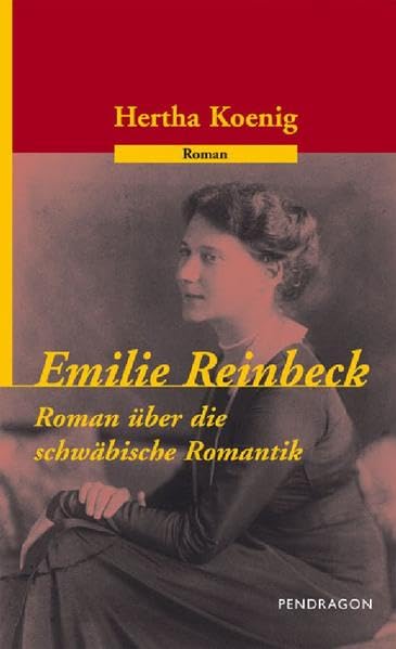 Emilie Reinbeck: Roman über die schwäbische Romantik Personalities