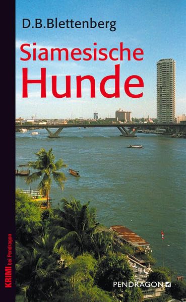 Siamesische Hunde: Krimi (Krimi bei Pendragon) Contemporary literature