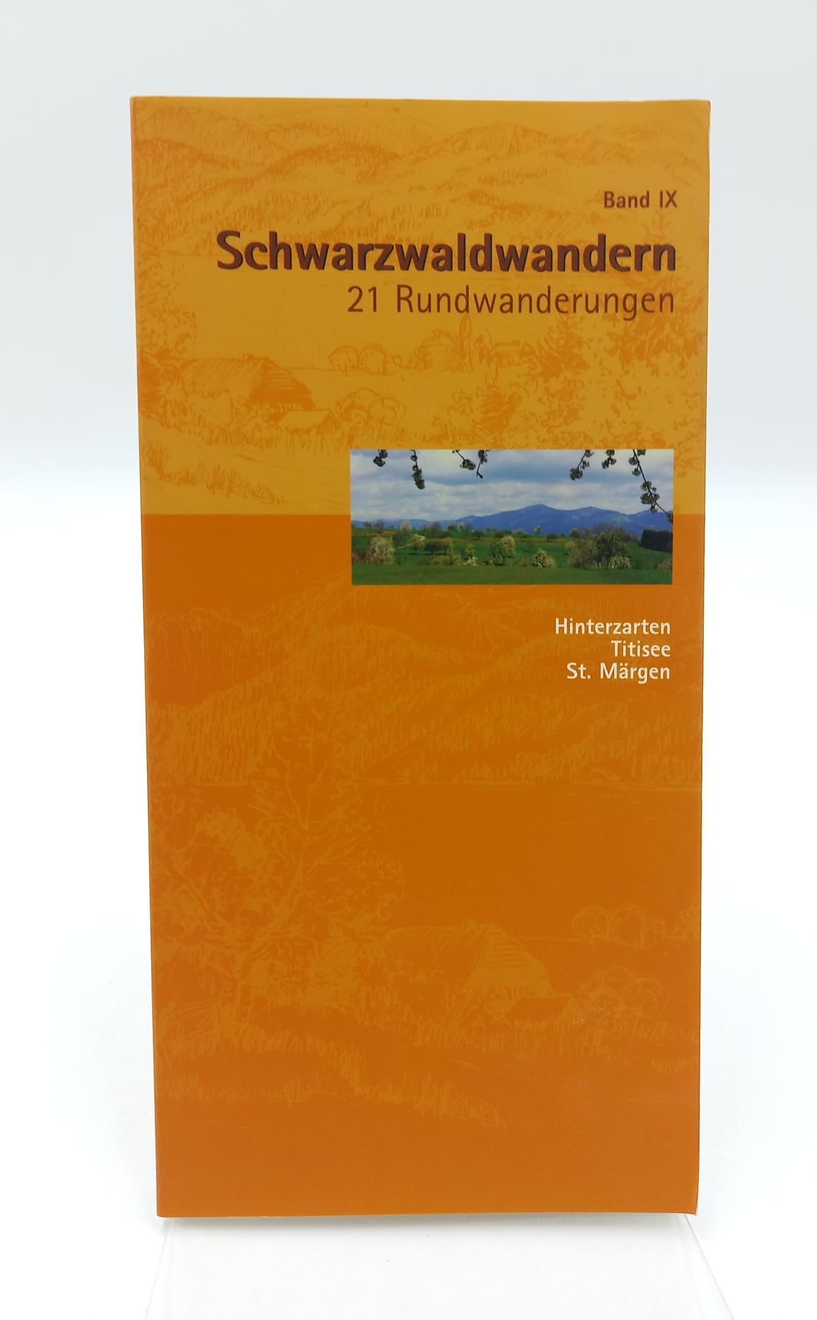 Schwarzwaldwandern / Hinterzarten, Titisee, St. Märgen Travel Guides
