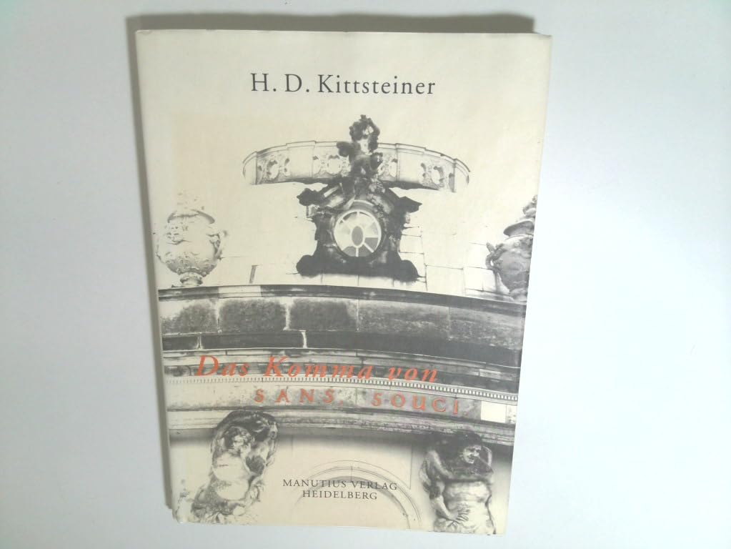 Das Komma von Sans, Souci: Ein Forschungsbericht mit Fussnoten Social Sciences