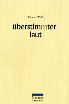 Überstimmter Laut: Gedichte (Edition Zeno) Poetry