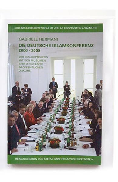 Die Deutsche Islamkonferenz 2006 bis 2009 – der Dialogprozess mit den Muslimen in Deutschland im öffentlichen Diskurs Philosophy
