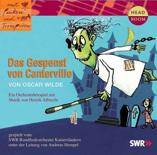 Mit Pauken und Trompeten: Das Gespenst von Canterville. Orchesterhörspiel: Ein Orchesterhörspiel mit Musik Sheet Music