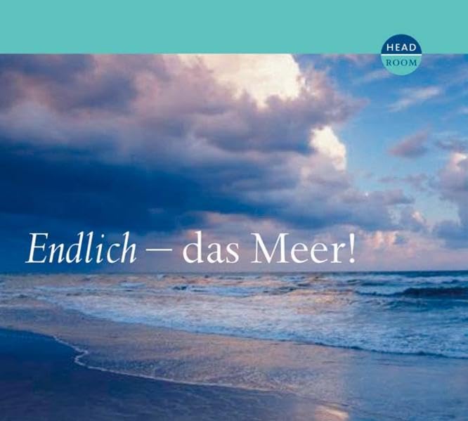 Endlich - das Meer!, Audio-CD: Ein literarisches Erlebnis-Feature Contemporary literature