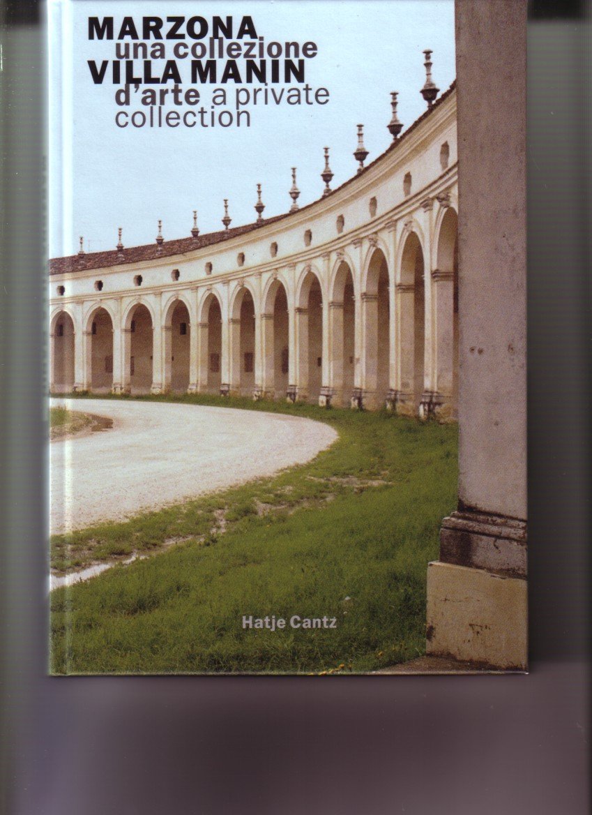 Marzona Villa Manin : una collezione darte , . Books
