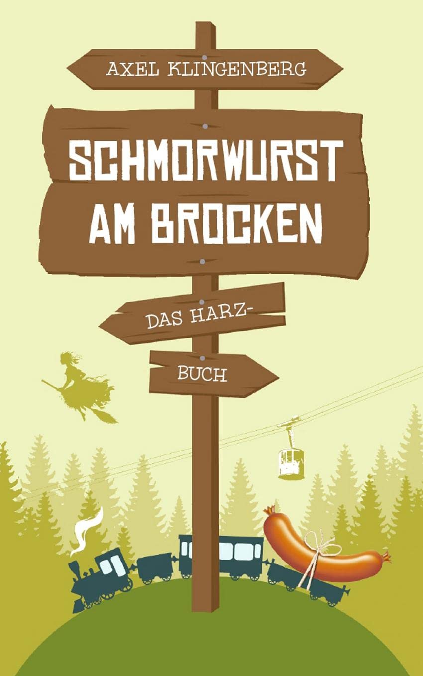 Schmorwurst am Brocken Leisure, Home & Garden Books