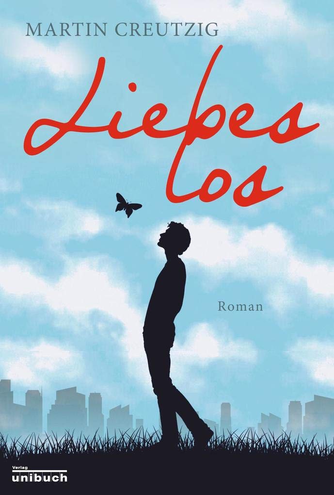 Liebeslos: Roman Contemporary literature