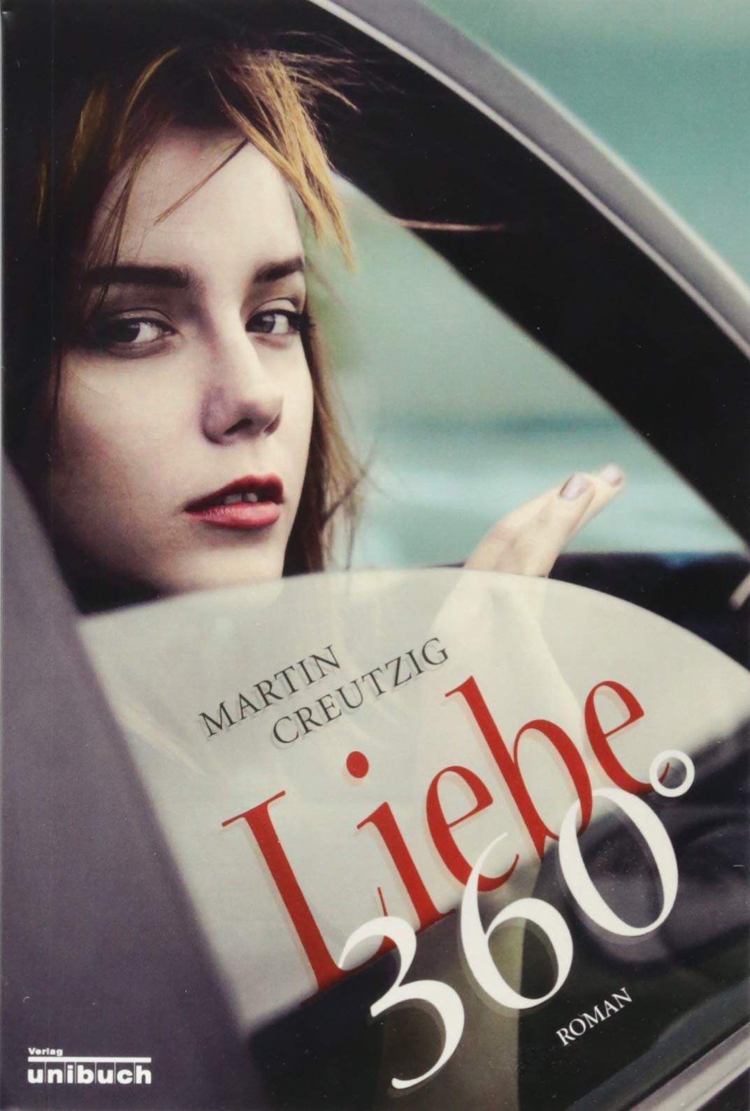 Liebe 360°: Roman Contemporary literature