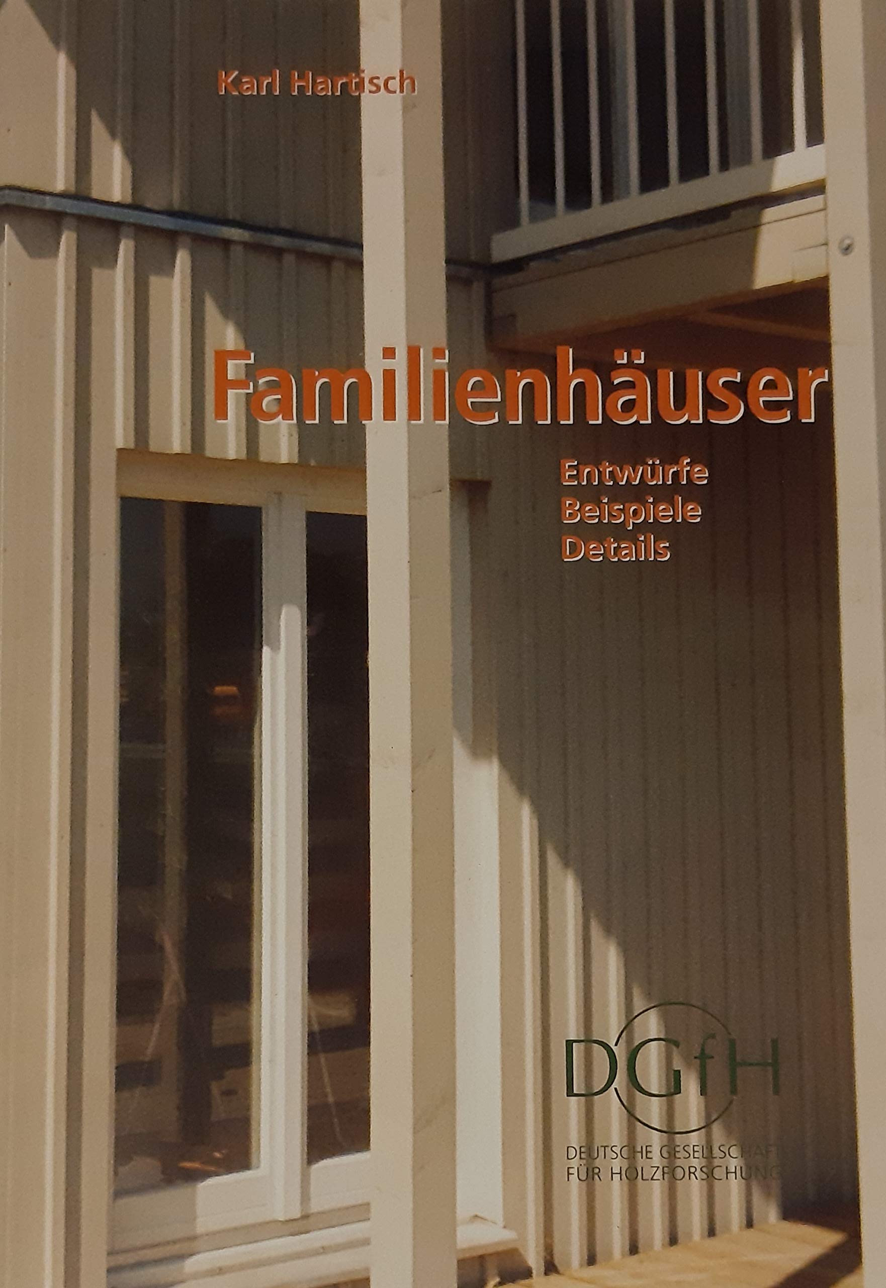 Familienhäuser: Entwürfe - Beispiele - Details (Livre en allemand) book