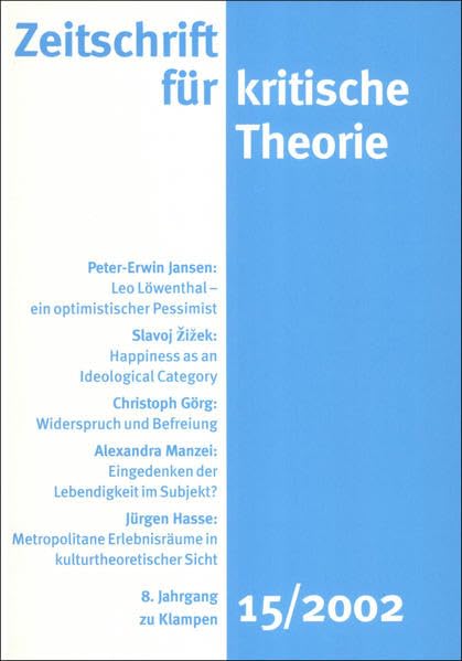Zeitschrift für kritische Theorie / Zeitschrift für kritische Theorie, Heft 15 (2002) Philosophy