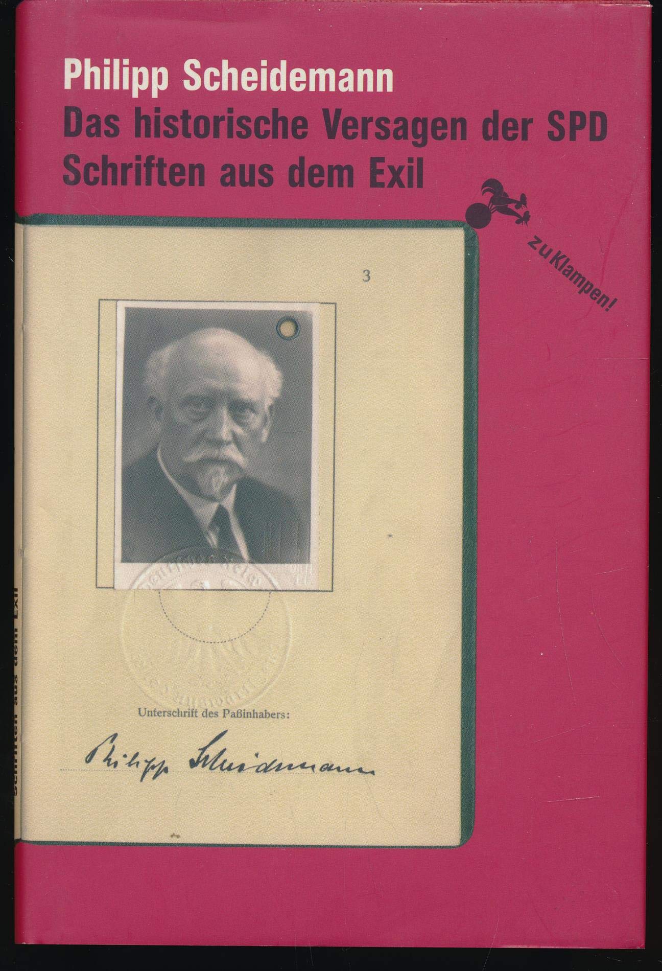 Das historische Versagen der SPD: Schriften aus dem Exil German history