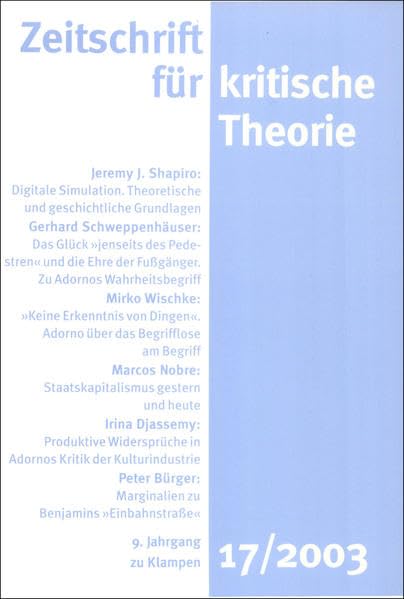 Zeitschrift für kritische Theorie / Zeitschrift für kritische Theorie, Heft 17 (2003) book