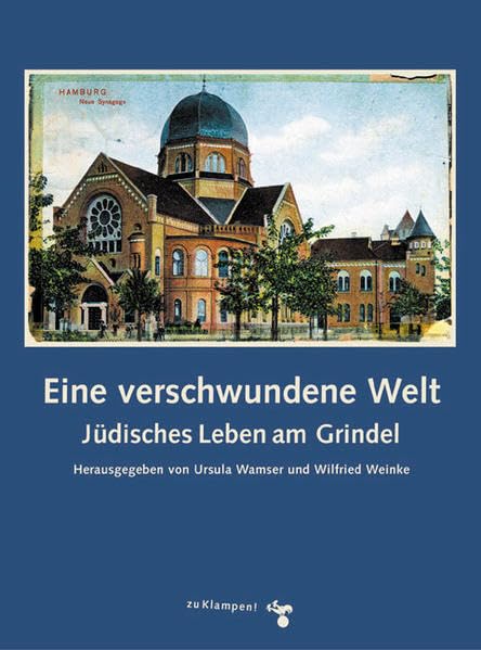 Eine verschwundene Welt: Jüdisches Leben am Grindel German history