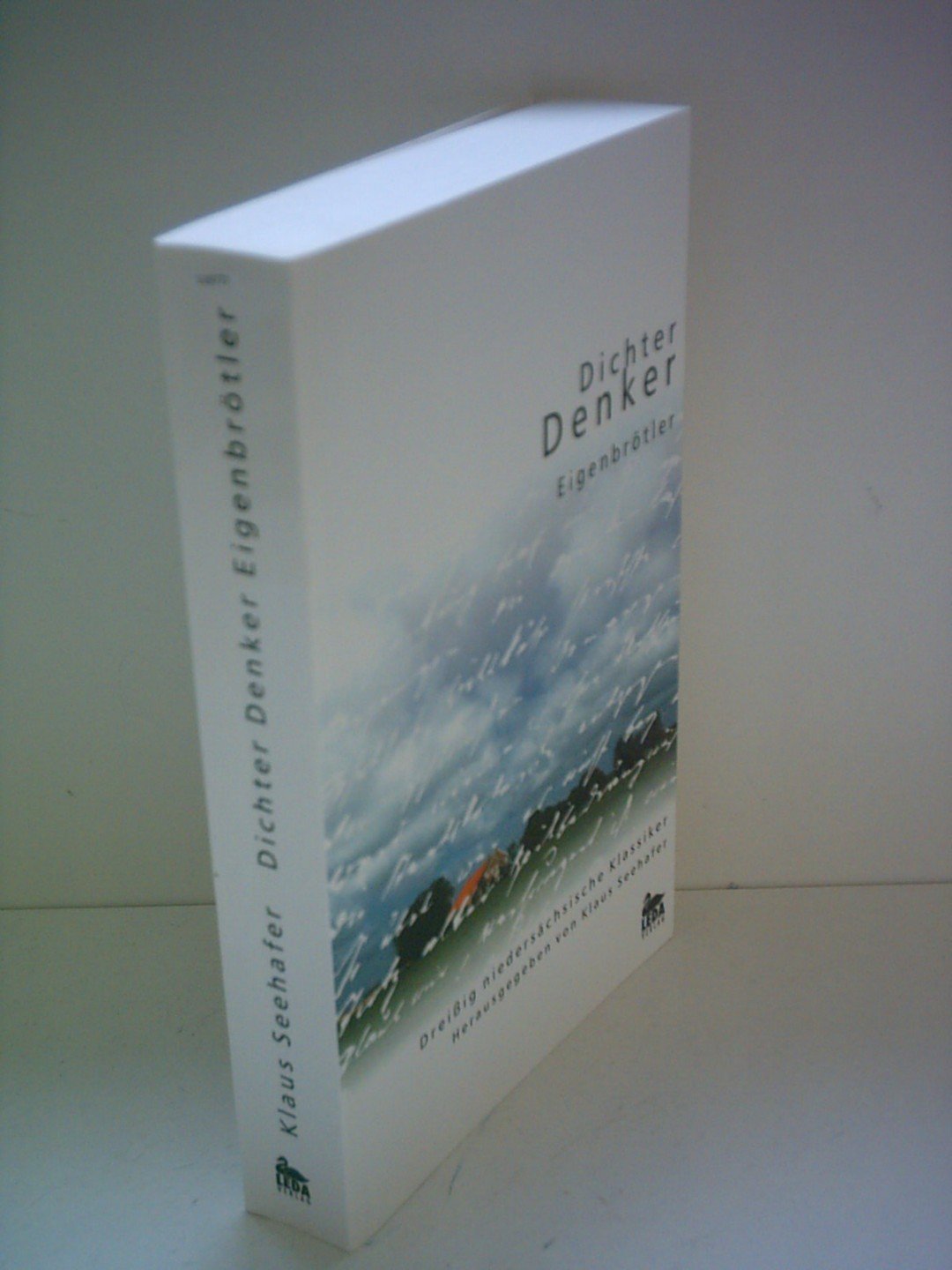Dichter, Denker, Eigenbrötler: Dreissig niedersächsische Klassiker Books