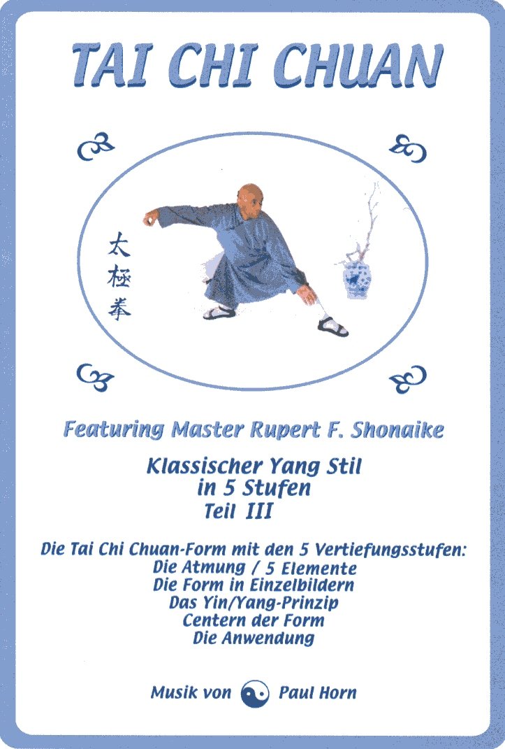 Tai Chi Chuan - Klassischer Yang Stil in 5 Stufen / Teil III Films