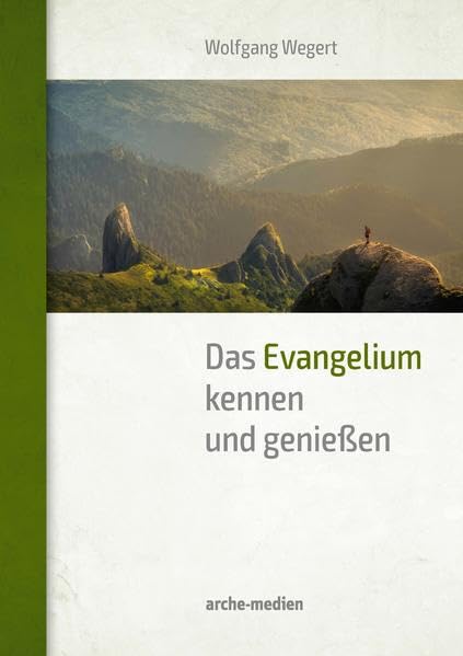 Das Evangelium kennen und genießen Religion & Esotericism