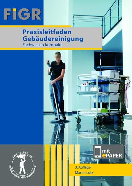 Praxisleitfaden Gebäudereinigung: Fachwissen kompakt book