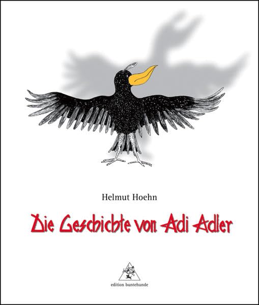 Die Geschichte von Adi Adler book