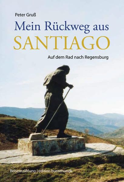 Mein Rückweg aus Santiago Contemporary literature