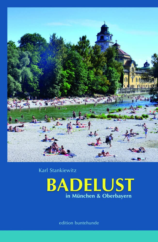 BADELUST in München und Oberbayern Social Sciences