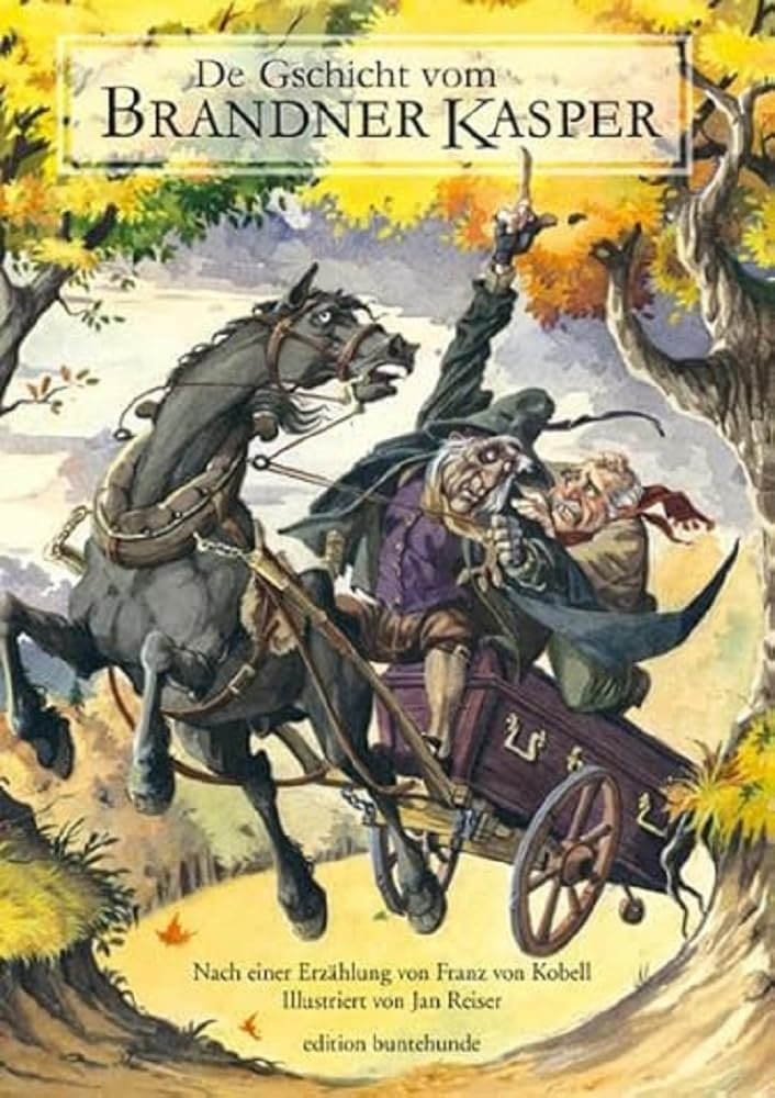 De Gschicht vom Brandner Kasper Fairy Tales & Legends