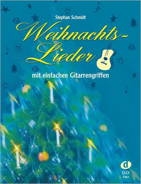 Weihnachtslieder mit einfachen Gitarrengriffen Art & Literature