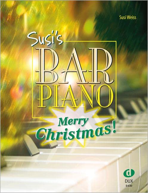Susi's Bar Piano - Merry Christmas: 20 Weihnachtslieder in mittelschwerer, jazziger Bearbeitung Art & Literature