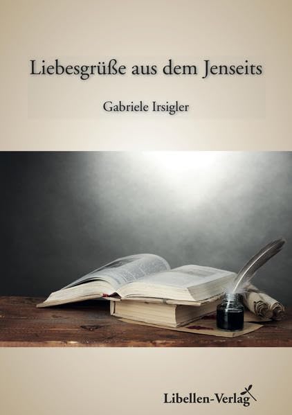 Liebesgrüße aus dem Jenseits Religion & Esotericism