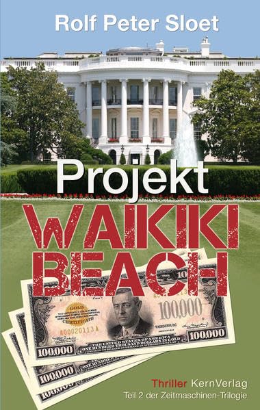 Projekt Waikiki Beach: Teil 2 der Zeitmaschinen-Trilogie Contemporary literature
