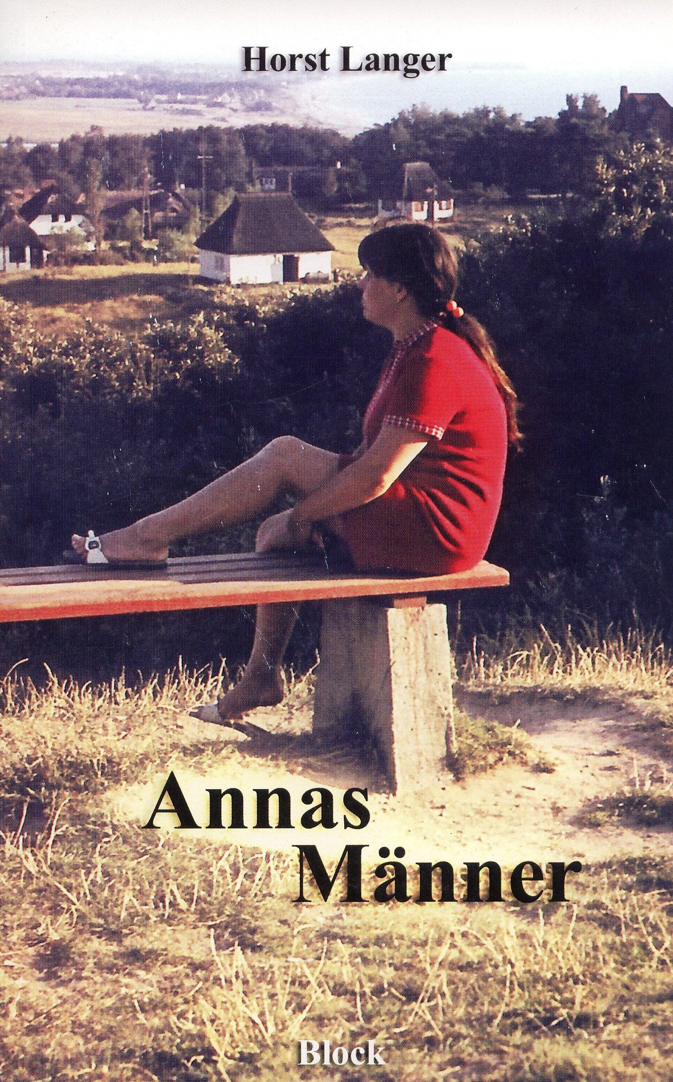 Annas Männer: Roman - Langer, Horst book