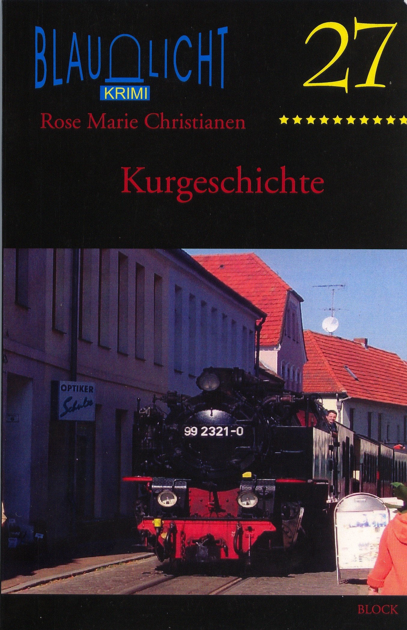 Kurgeschichte Blaulicht-Krimi (Blaulicht-Krimi) Books