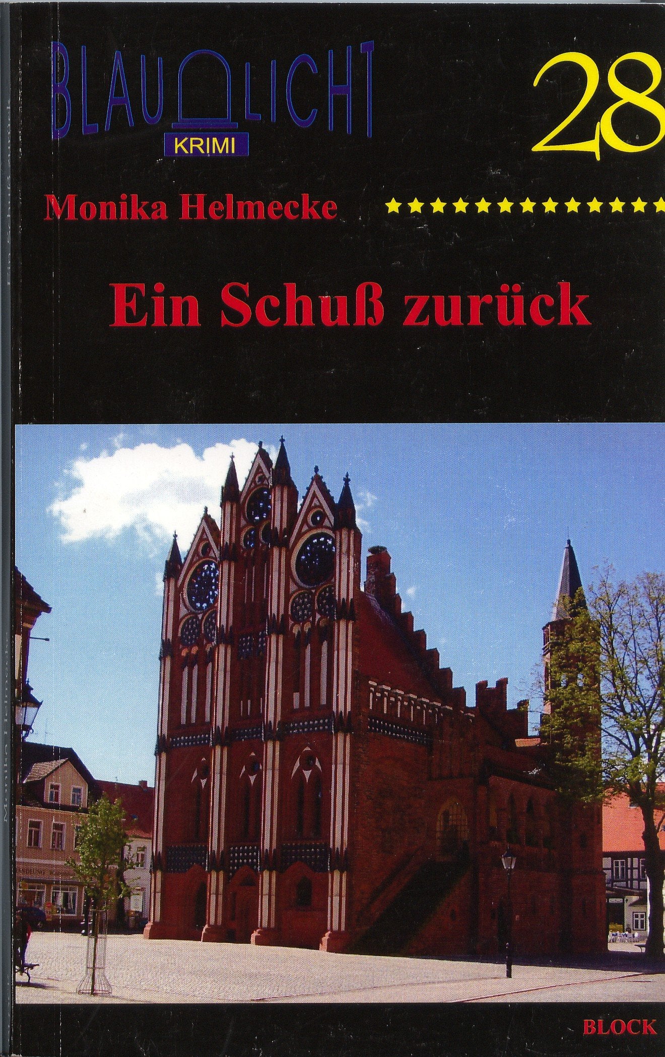 Ein Schuß zurück (Blaulicht-Krimi) Books