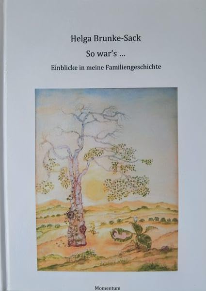So war's...: Einblicke in meine Familiengeschichte Personalities