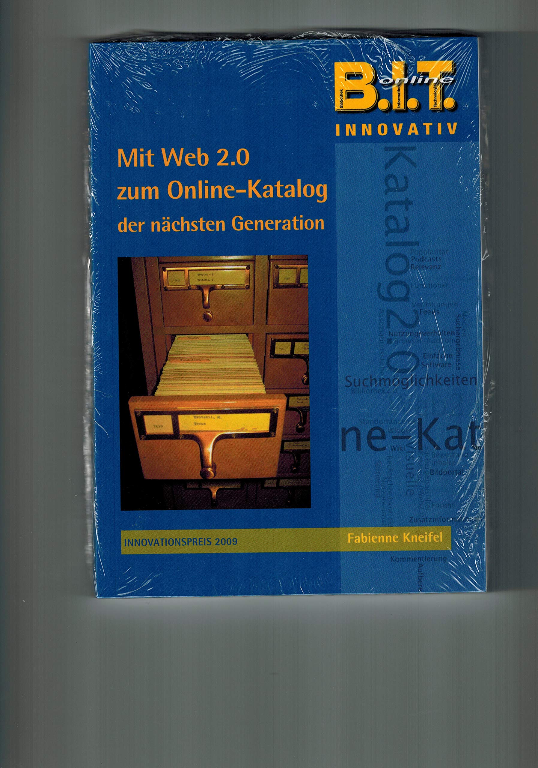 Mit Web 2.0 zum Online-Katalog der nächsten Generation (B.I.T.online INNOVATIV) Law