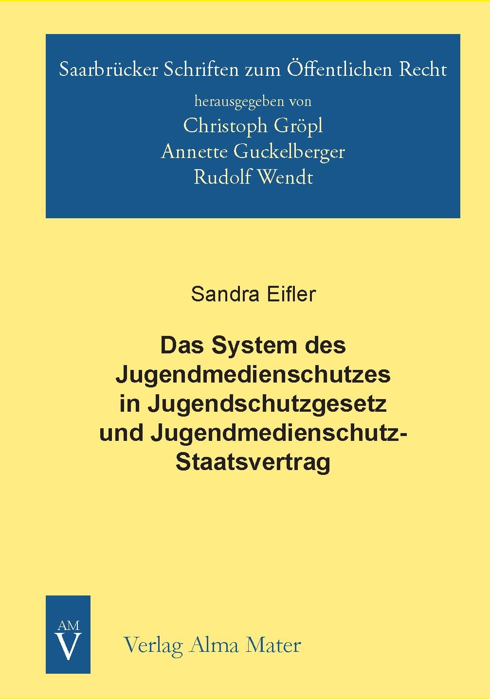 Das System des Jugendmedienschutzes in Jugendschutzgesetz und Jugendmedienschutz-Staatsvertrag Law