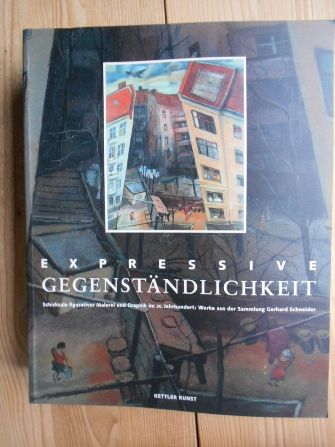 Expressive Gegenständlichkeit : Schicksale figurativer Malerei und Graphik im 20. Books