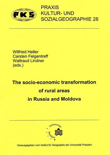 The socio-economic transformation of rural areas in Russia and Moldova (Praxis Kultur- und Sozialgeographie) Law