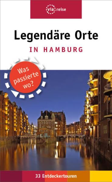 Legendäre Orte in Hamburg: Was passierte wo? (via reise extra) Leisure, Home & Garden