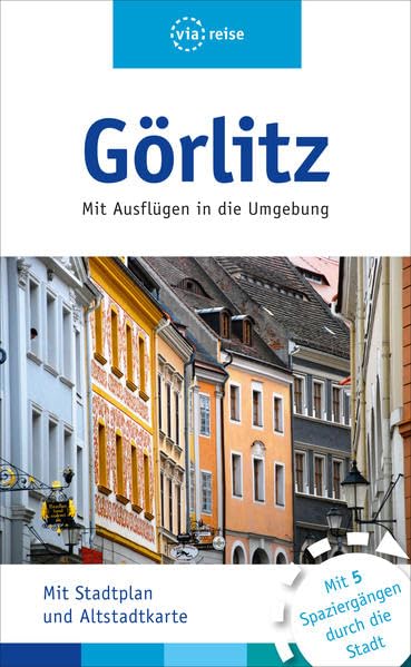 Görlitz: Mit Ausflügen in dei Umgebung Leisure, Home & Garden