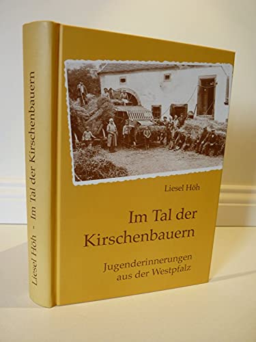 Im Tal der Kirschenbauern: Jugenderinnerungen aus der Westpfalz Contemporary literature