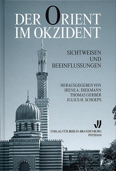 Der Orient im Okzident: Sichtweisen und Beeinflussungen (Neue Beiträge zur Geistesgeschichte) Law