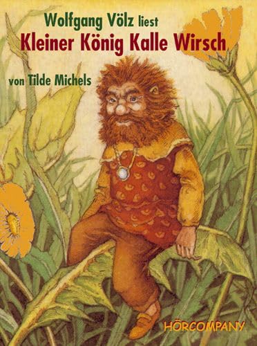 Kleiner König Kalle Wirsch: Sprecher: Wolfgang Völz, 2 MCs ca. 200 Min Novels & Short Stories