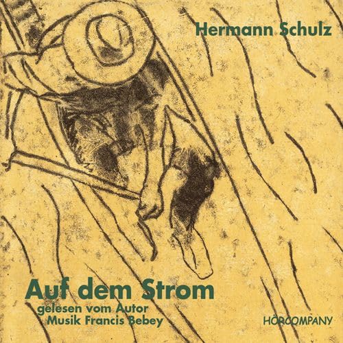 Auf dem Strom: Mit afrikanischer Musik, Sprecher: Hermann Schulz, 3 CDs ca. 200 Min. Fiction