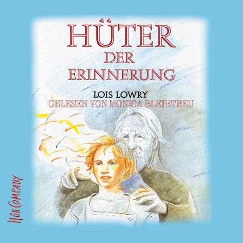 Hüter der Erinnerung: Sprecher: Monika Bleibtreu, 4 CDs ca. 270 Min. Fantasy & Sci-Fi