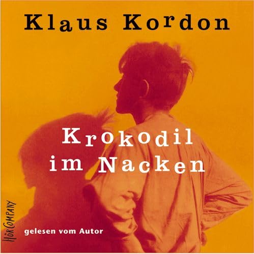 Krokodil im Nacken. 6 CDs. Autorenlesung. Für Jugendliche und Erwachsene Books