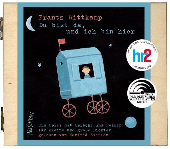 Du bist da, und ich bin hier: Gedichte und Geschichten. Sprecher: Manfred Steffen und Emma, Johnny und Vincent, 1CD-Box Holz, Laufzeit 36 Minuten Non-fiction