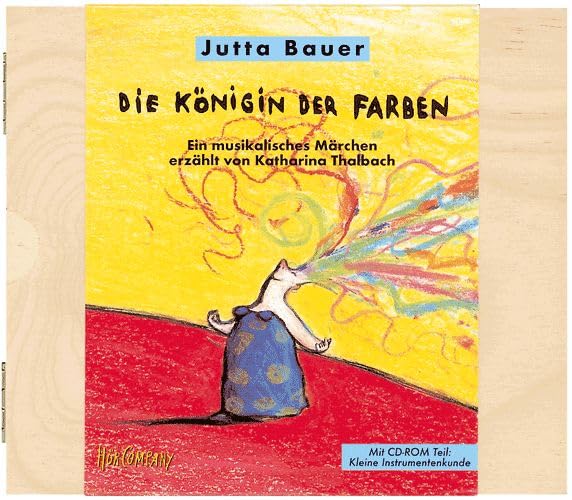 Die Königin der Farben: Ein musikalisches Märchen. Mit CD-ROM-Teil: Kleine Instrumentenkunde. Sprecher: Katharina Thalbach. Musik: Wolfgang von Henko, Henning Stoll, Frank Wulff. 1 CD, 37 Min. Children's books