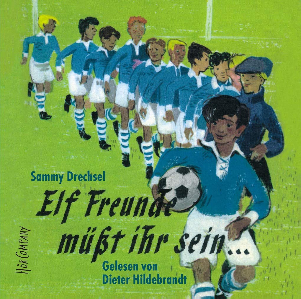 Elf Freunde müsst ihr sein: Sprecher: Dieter Hildebrandt, 1 mp3-CD Novels & Short Stories